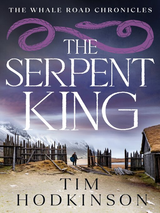 Title details for The Serpent King by Tim Hodkinson - Available